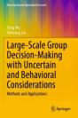 Large-Scale Group Decision-Making With Uncertain And Behavioral Considerations - Preview