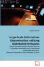 Large-Scale Information Dissemination Utilizing Distributed Networks - Preview