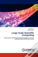 Large Scale Scientific Computing