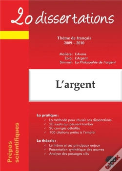 Capa do artigo L'Argent ; 20 Dissertations ; Thème De Français 2009-2010