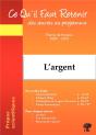 L'Argent ; Ce Qu'Il Faut Retenir Des Oeuvres Au Programme ; Thème De Français 2009-2010 - Preview