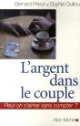 L'Argent Dans Le Couple : Peut-On S'Aimer Sans Compter ? - Preview
