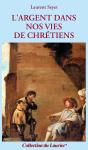 L'Argent Dans Nos Vies De Chrétiens - Preview