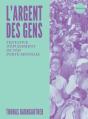 L'Argent Des Gens : Tentative D'Épuisement De Notre Porte-Monnaie - Preview