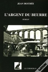 L'Argent Du Beurre