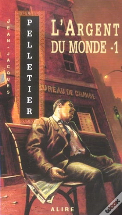 Capa do artigo L'Argent Du Monde Tome 1