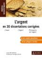 L'Argent En 30 Dissertations Corrigées (3e Édition) - Preview