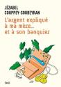 L'Argent Explique À Ma Mère... Et À Son Banquier - Preview