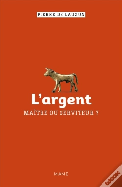 Capa do artigo L'Argent, Maître Ou Serviteur ?