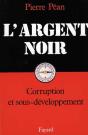 L'Argent Noir ; Corruption Et Sous-Developpement - Preview