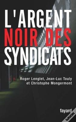 Capa do artigo L'Argent Noir Des Syndicats