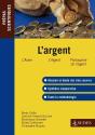 L'Argent ; Prépas Scientifiques - Preview