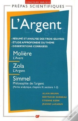 Capa do artigo L'Argent ; Prépas Scientifiques (Édition 2009)