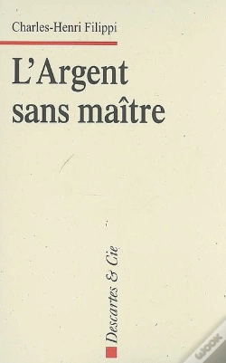 Capa do artigo L'Argent Sans Maître