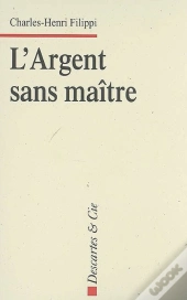 L'Argent Sans Maître