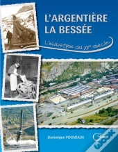 L'Argentiere La Besseel'Industrie Au Xxe Siecle