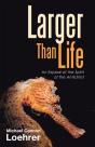 Larger Than Life - Preview
