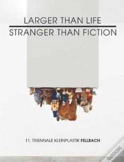 Capa do artigo Larger Than Life Stranger Than Fiction
