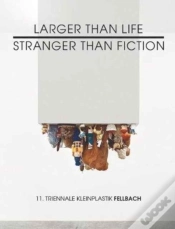 Capa do artigo Larger Than Life Stranger Than Fiction