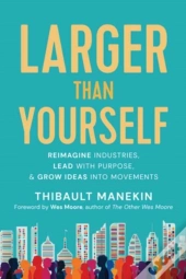 Larger Than Yourself