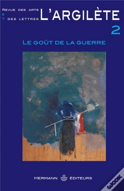 Capa do artigo L'Argilète T.2 ; Le Goût De La Guerre
