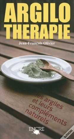 Capa do artigo L'Argilothérapie ; Les Argiles Et Leurs Compléments Naturels