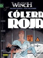 Largo Winch 18. Cólera Roja