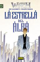 Largo Winch 21. La Estrella Del Alba