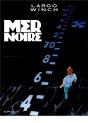 Largo Winch T.17 Mer Noire Gf - Preview