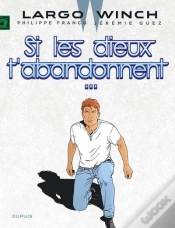 Capa do artigo Largo Winch Tome 25 : Si Les Dieux T