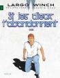 Largo Winch Tome 25 : Si Les Dieux T'Abandonnent... - Preview