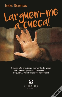 Capa do artigo Larguem-me a Cueca!