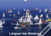 Larguer Les Amarres Calendrier Mural 2018 Din A3 Horizontal
