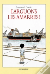 Capa do artigo Larguons Les Amarres !