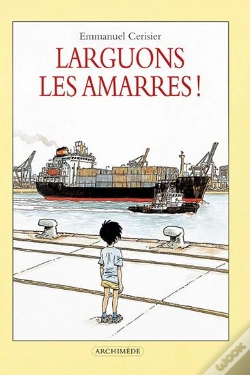 Capa do artigo Larguons Les Amarres !