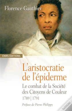 Capa do artigo L'Aristocratie De L'Épiderme ; L'Invention Du Noir Et Du Blanc