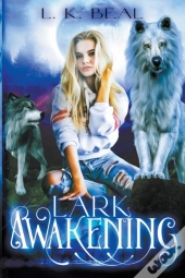 Lark Awakening