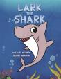 Lark The Shark - Preview