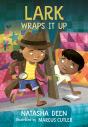 Lark Wraps It Up - Preview