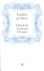 Larkin At Sixty - Preview