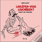 Capa do artigo Larlépem-Vous Louchébem ? L