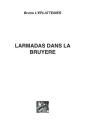 Larmadas Dans La Bruyère - Preview