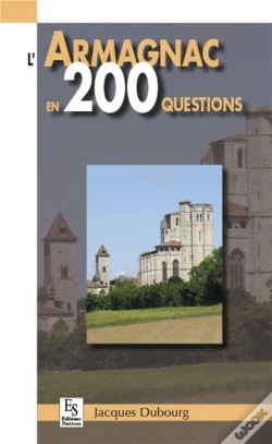 Capa do artigo L'Armagnac En 200 Questions