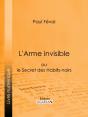 L'Arme Invisible - Preview