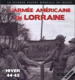 Capa do artigo L'Armee Americaine En Lorraine ; Hiver 1944