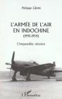 L'Armee De L'Air En Indochine 1945-1954 ; L'Impossible Mission - Preview