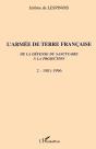 L'Armee De Terre Francaise T.2 ; De La Defense Du Sanctuaire A La Projection ; 1981-1996 - Preview
