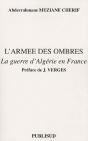 L'Armee Des Ombres. La Guerre D'Algerie En France - Preview