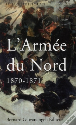 Capa do artigo L'Armee Du Nord 1870-1871