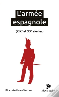 Capa do artigo L'Armée Espagnole ; Xixe Et Xxe Siècles